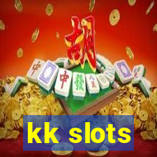 kk slots